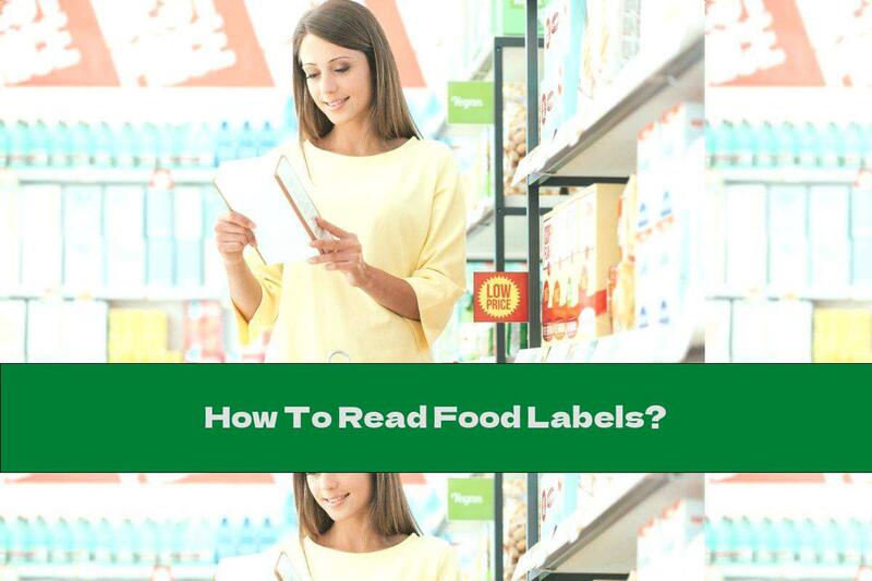 How To Read Food Labels?