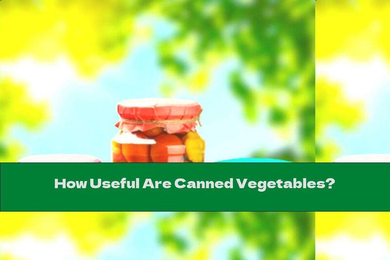 How Useful Are Canned Vegetables?