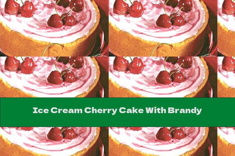 Ice Cream Cherry Cake With Brandy