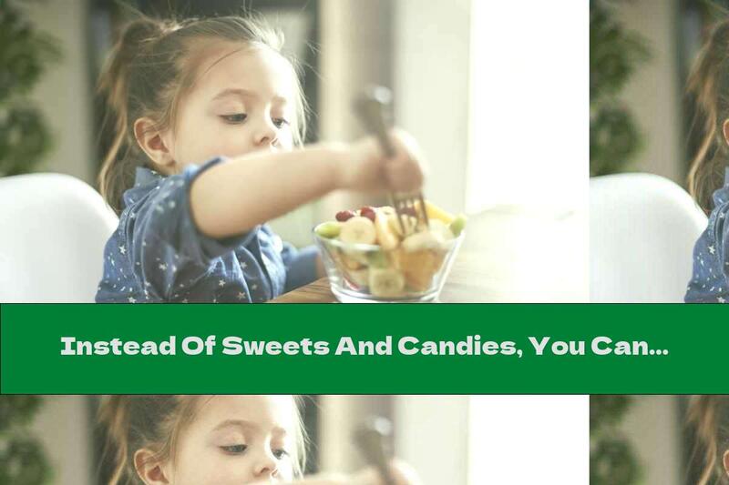 Instead Of Sweets And Candies, You Can Give These Foods To Your Child