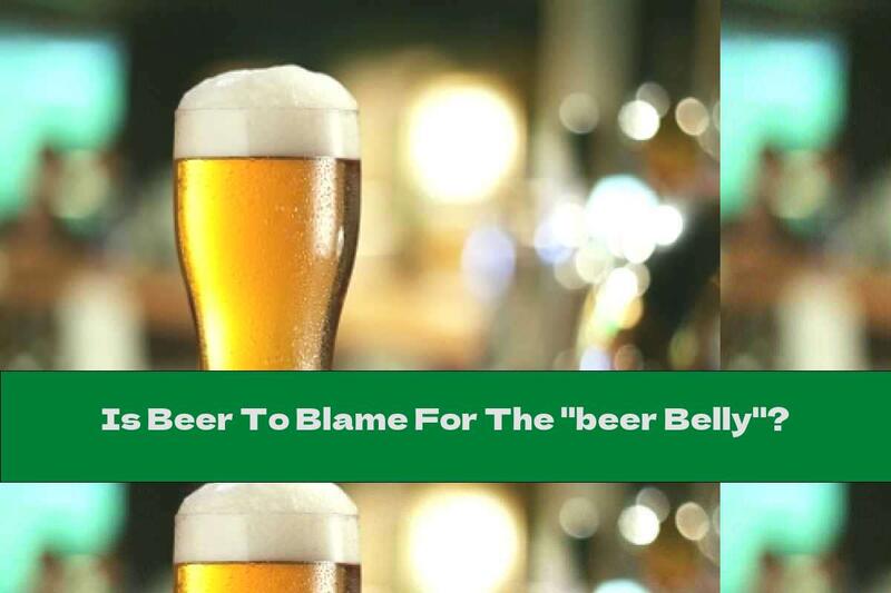 Is Beer To Blame For The "beer Belly"?