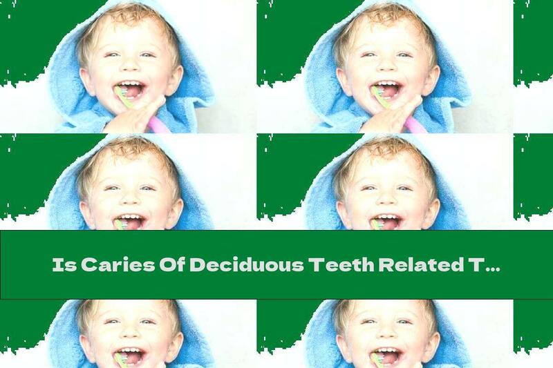Is Caries Of Deciduous Teeth Related To Long Breastfeeding?