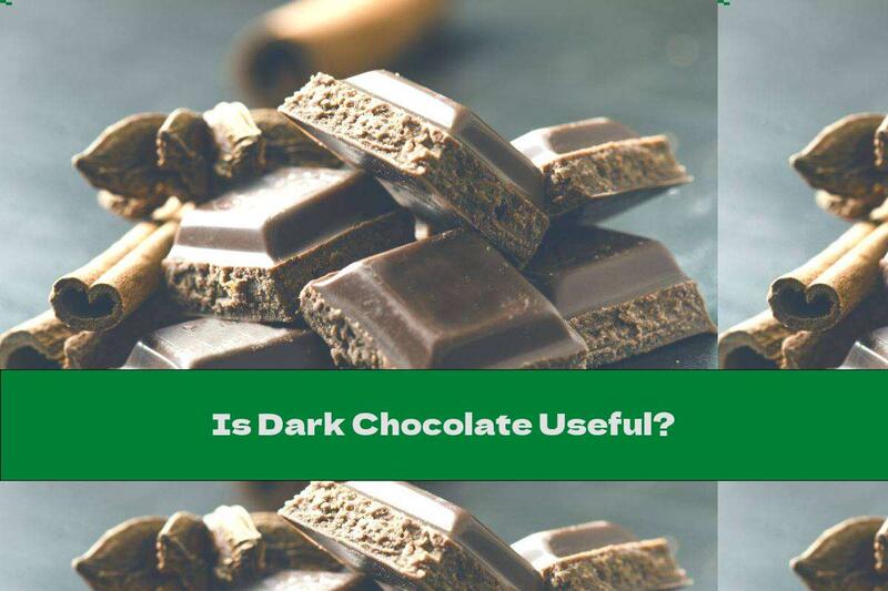 Is Dark Chocolate Useful?