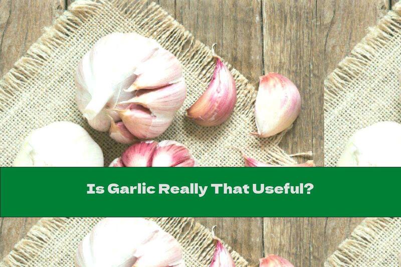 Is Garlic Really That Useful?