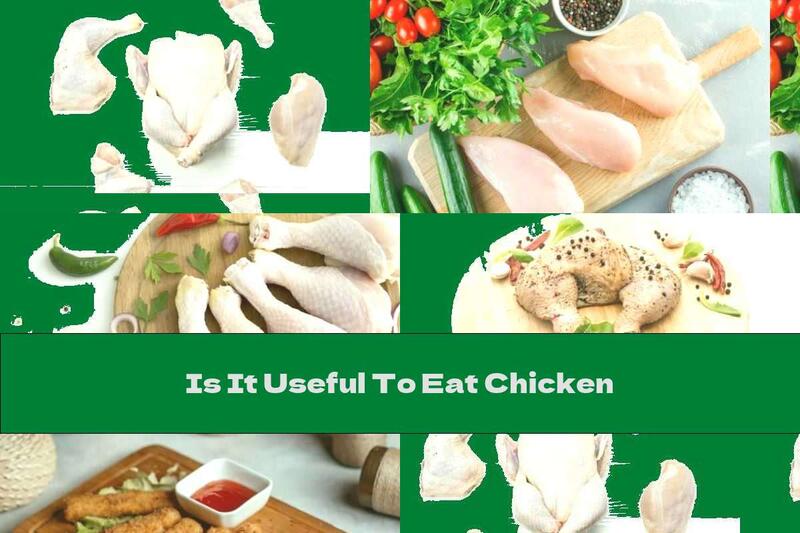 Is It Useful To Eat Chicken