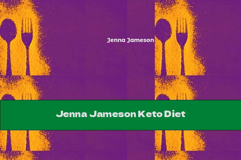 Jenna Jameson Keto Diet