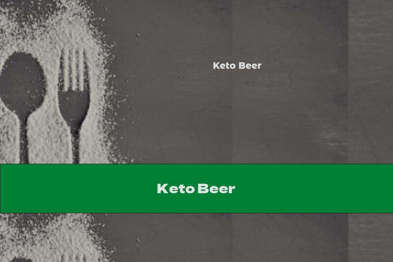Keto Beer