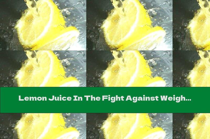Lemon Juice In The Fight Against Weight And Cellulite