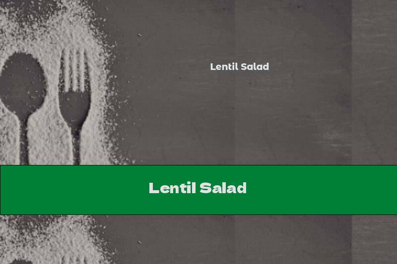 Lentil Salad