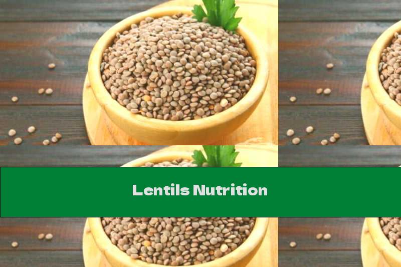 Lentils Nutrition