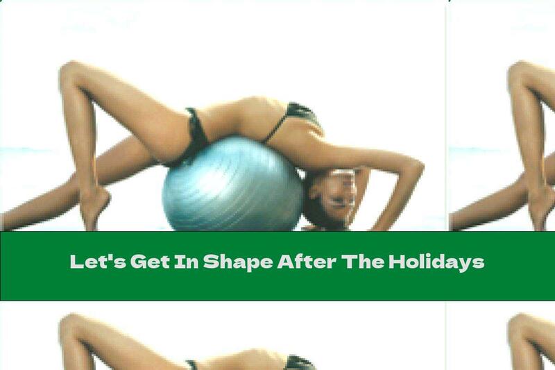 Let's Get In Shape After The Holidays
