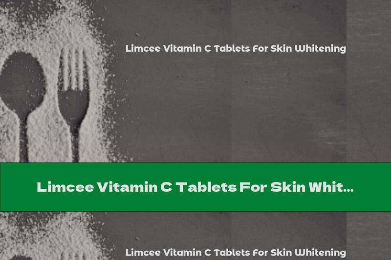 Limcee Vitamin C Tablets For Skin Whitening