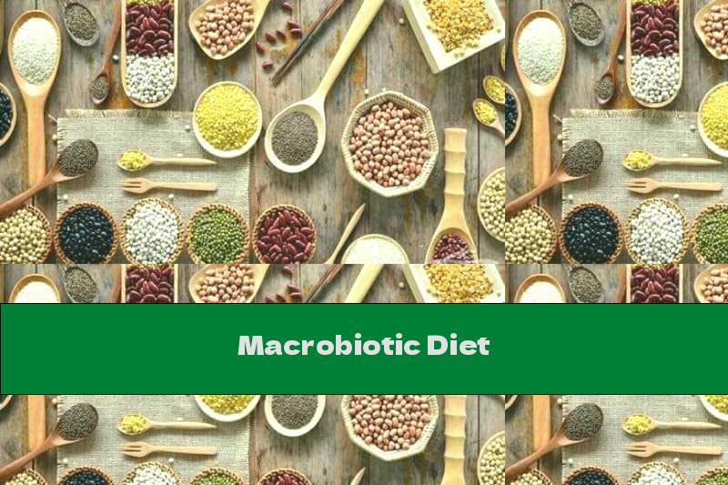 Macrobiotic Diet