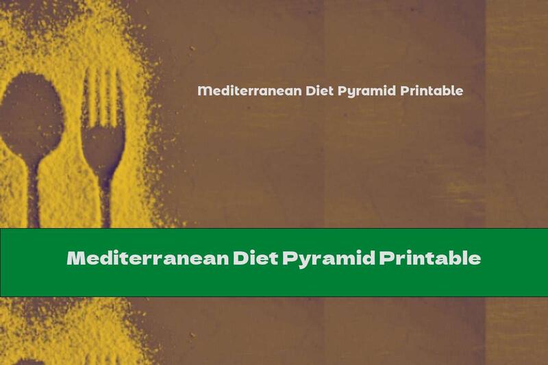 Mediterranean Diet Pyramid Printable