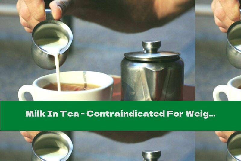 Milk In Tea - Contraindicated For Weight Loss