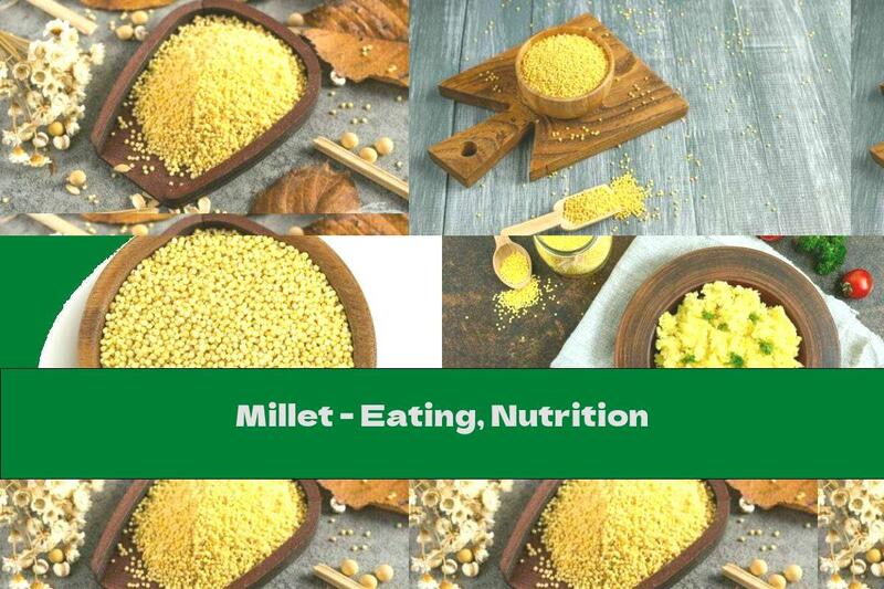 Millet - Eating, Nutrition