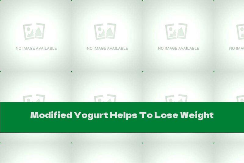 Modified Yogurt Helps To Lose Weight