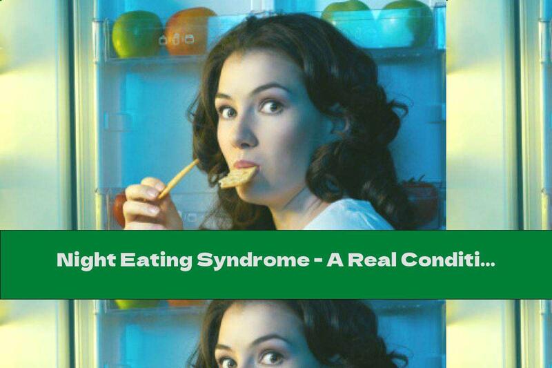 Night Eating Syndrome - A Real Condition!