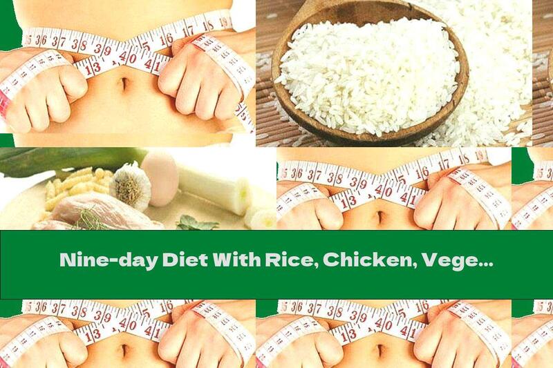 Nine-day Diet With Rice, Chicken, Vegetables And Honey - Part One