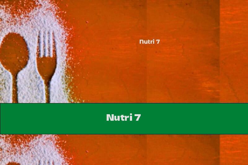 Nutri 7