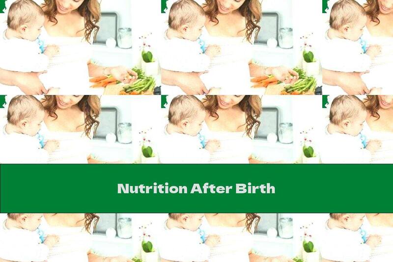 Nutrition After Birth