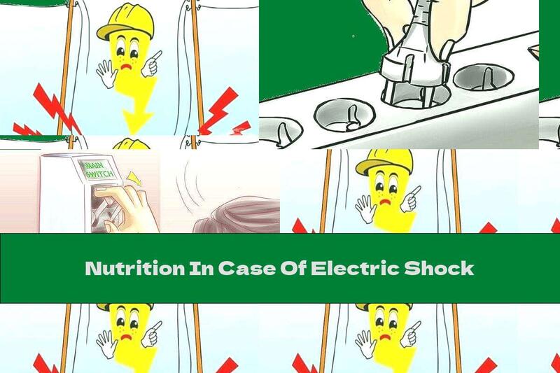 Nutrition In Case Of Electric Shock