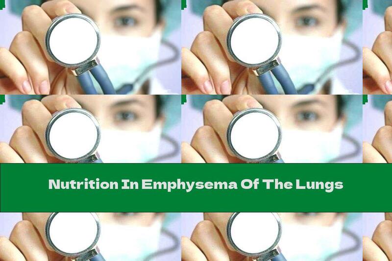 Nutrition In Emphysema Of The Lungs
