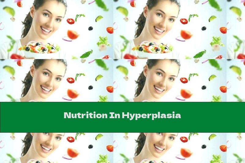 Nutrition In Hyperplasia