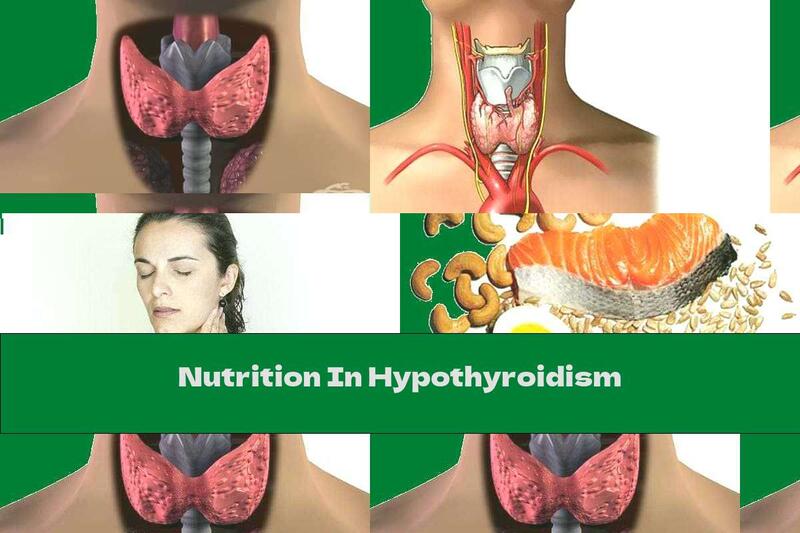 Nutrition In Hypothyroidism