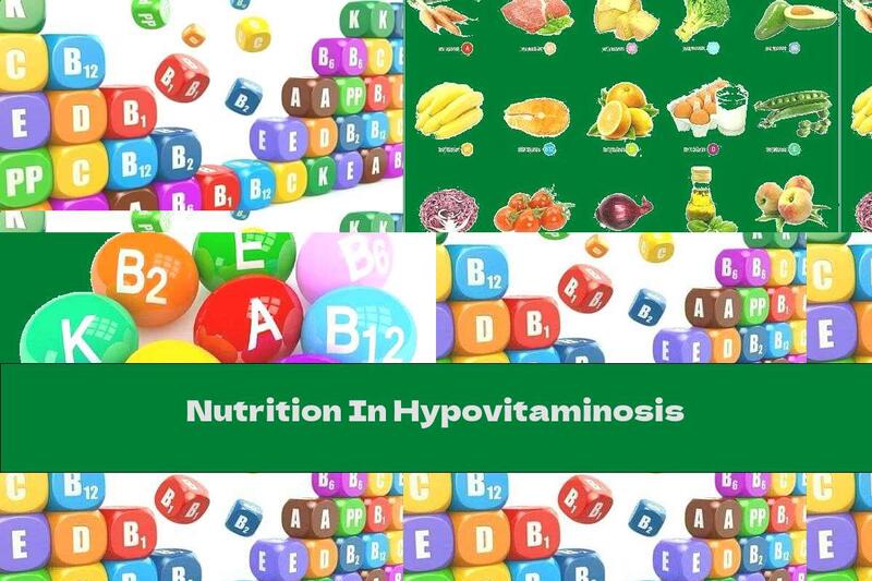 Nutrition In Hypovitaminosis