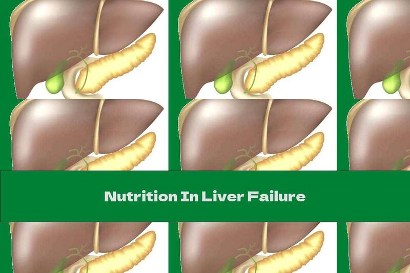 Nutrition In Liver Failure