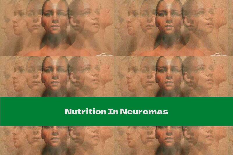Nutrition In Neuromas