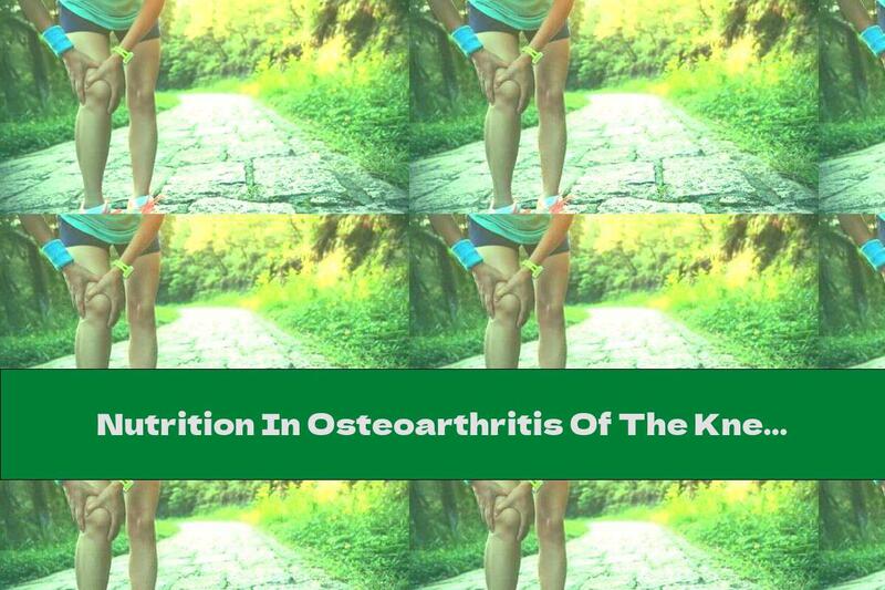 Nutrition In Osteoarthritis Of The Knee