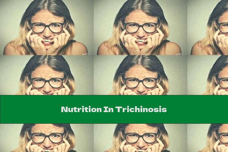 Nutrition In Trichinosis