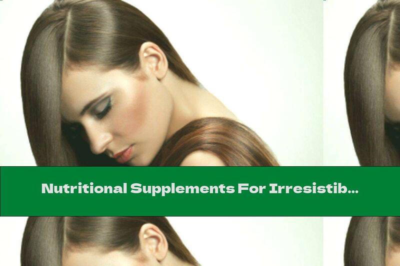Nutritional Supplements For Irresistible Vision