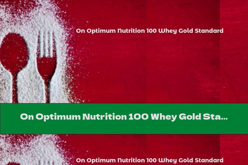 On Optimum Nutrition 100 Whey Gold Standard