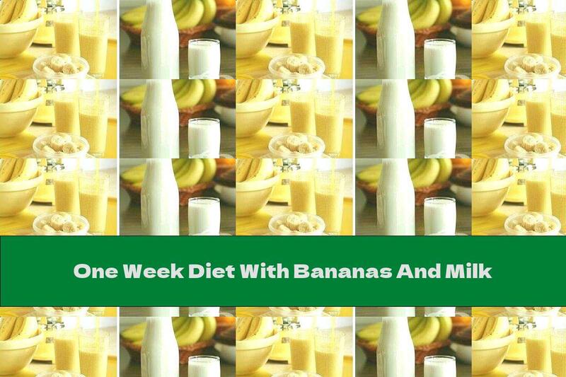 One Week Diet With Bananas And Milk