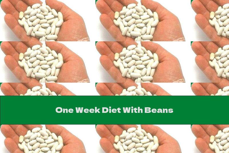 One Week Diet With Beans