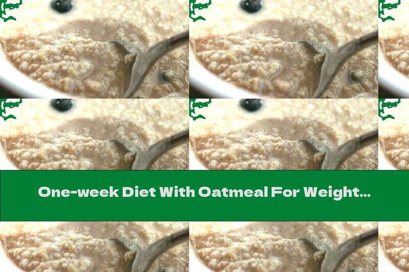 One-week Diet With Oatmeal For Weight Loss Of 5 Kg