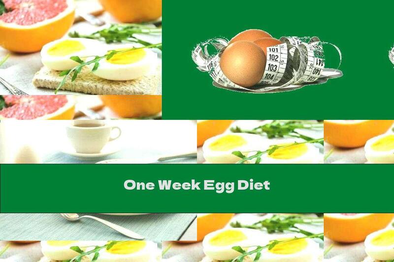 One Week Egg Diet