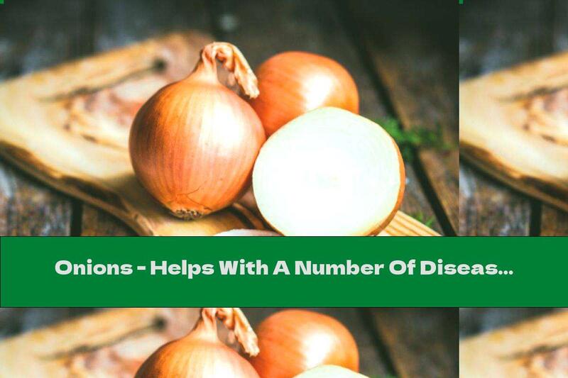 Onions - Helps With A Number Of Diseases