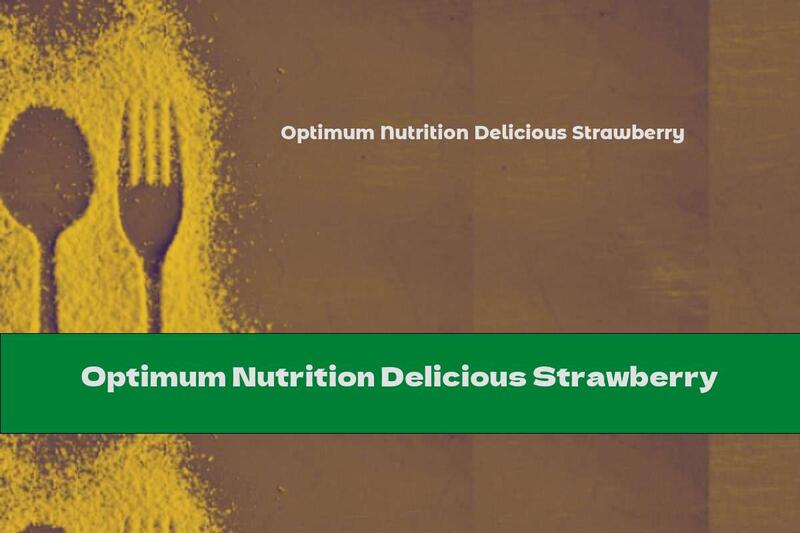 Optimum Nutrition Delicious Strawberry