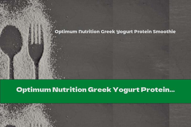 Optimum Nutrition Greek Yogurt Protein Smoothie