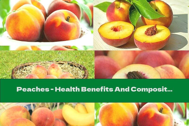 Peaches - Health Benefits And Composition
