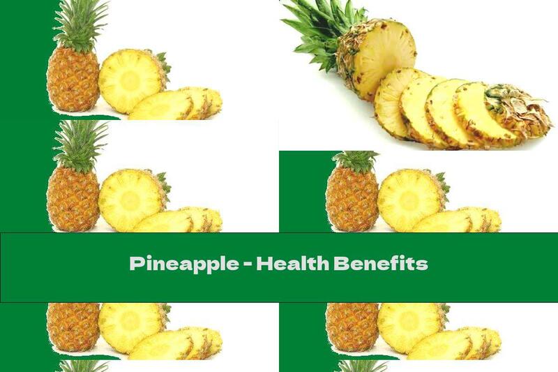 Pineapple - Health Benefits