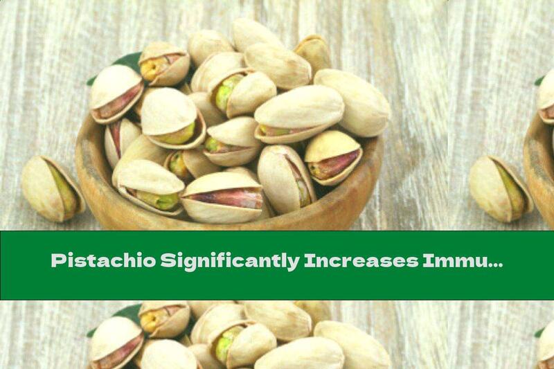 Pistachio Significantly Increases Immunity