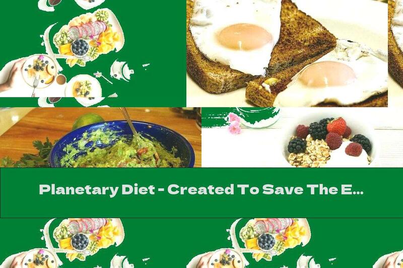 Planetary Diet - Created To Save The Earth