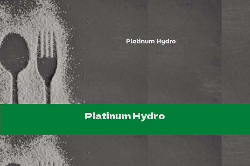 Platinum Hydro