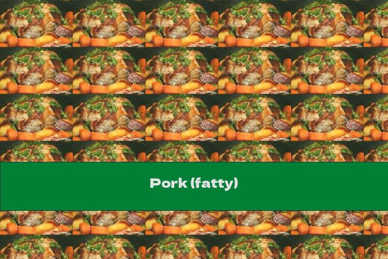 Pork (fatty)