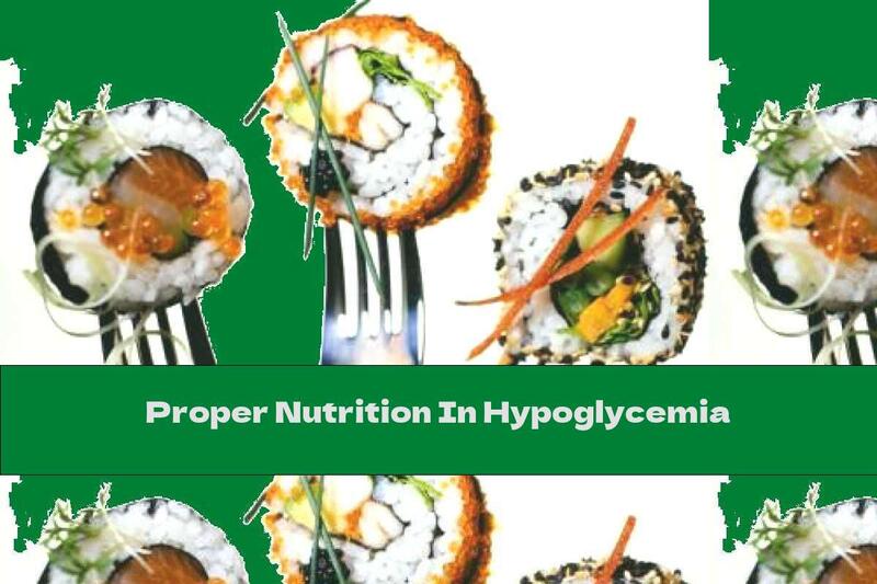 Proper Nutrition In Hypoglycemia